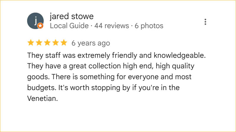 Jared Stowe 5-star Regis Galerie review praising friendly, knowledgeable staff, high-end goods, and something for every budget in The Venetian, Las Vegas.